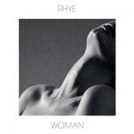 Rhye – Woman – Album Review