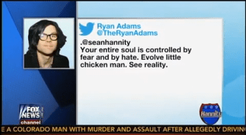 Sean Hannity Calls Ryan Adams Out as a gutless little coward