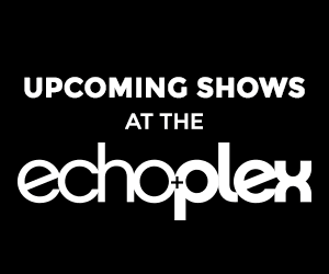 The Echo Echoplex indie underground shows los angeles