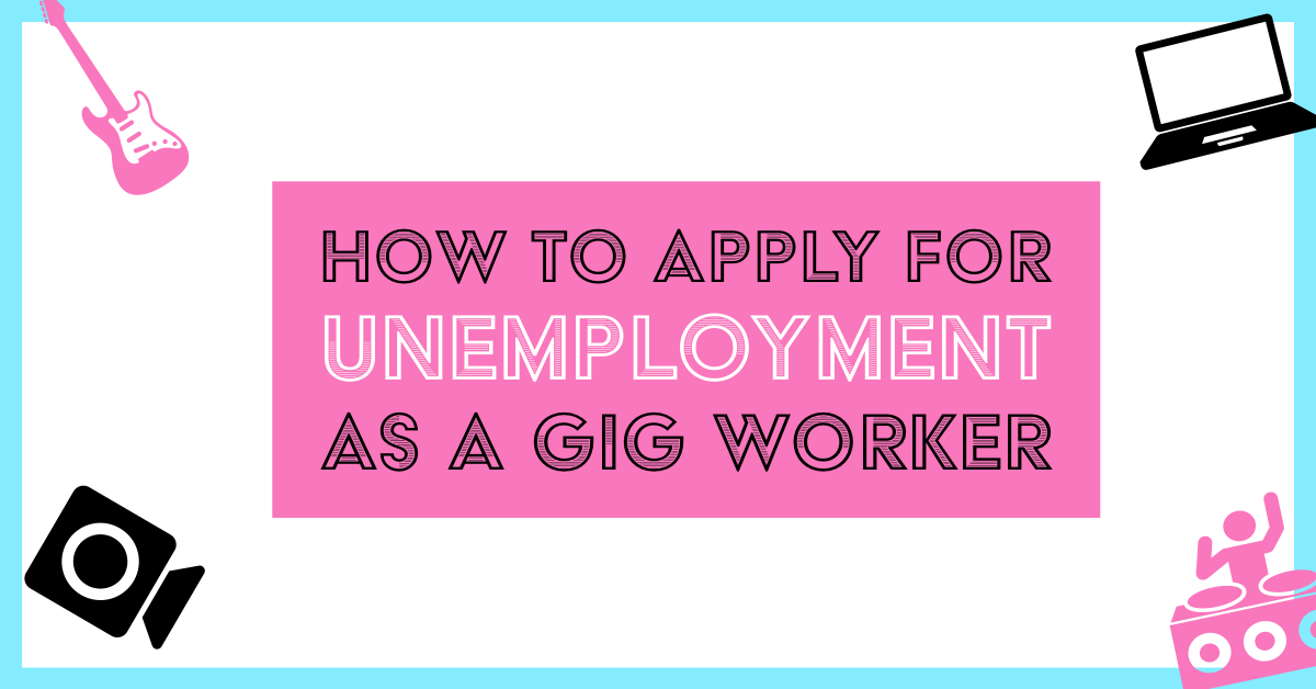 How to Apply for California Unemployment as a Gig Worker (aka Covid-19 Stimulus Pandemic ...