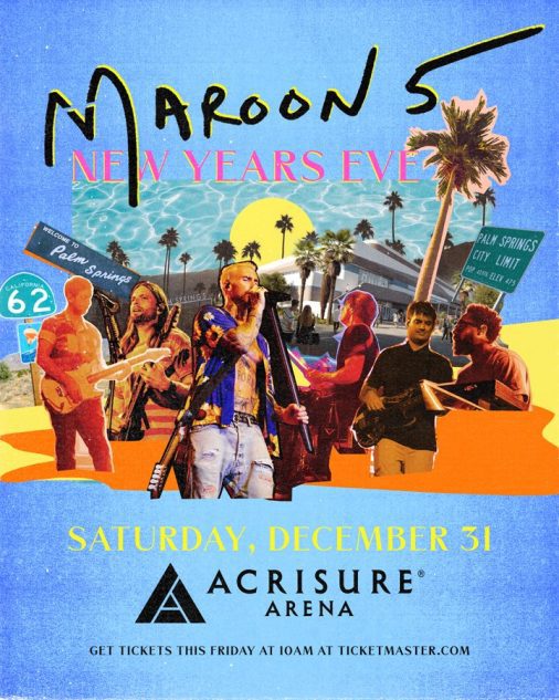 Maroon 5 Announce Special New Year's Eve Show at the New Acrisure Arena in Palm Springs