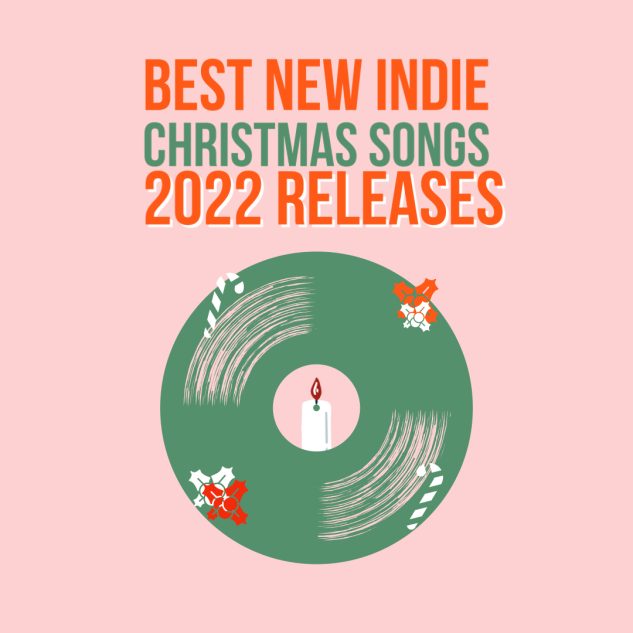 New Christmas indie songs 2022